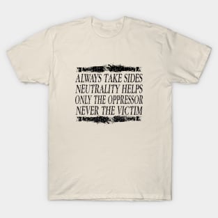 Always Take Sides T-Shirt